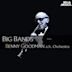 Benny Goodman and His Orchestra: Big Bands