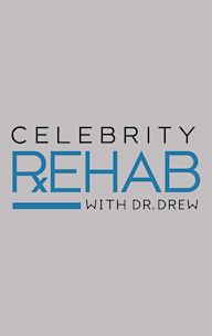 Celebrity Rehab With Dr. Drew