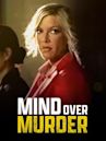 Mind Over Murder