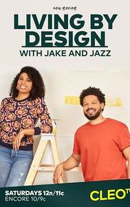 Living by Design with Jake and Jazz