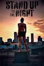 Stand Up to the Night | Crime, Thriller