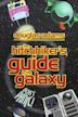 Hitchhiker's Guide to the Galaxy