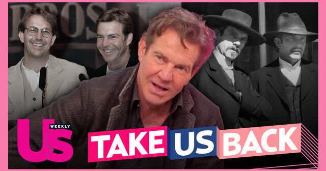 Dennis Quaid Takes Us Back Through His Career Highs, Including His Cowboy Era With Kevin Costner (Exclusive)