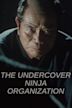 The Undercover Ninja Organization