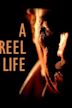 A Reel Life