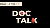 John Ridley & Matt Carey Launch Deadline Doc Talk Podcast; Errol Morris, Joe Berlinger, Amy Berg & Deborah Esquenazi On Getting...