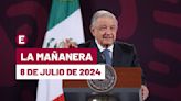 La 'Mañanera' hoy en vivo de López Obrador: Temas de la conferencia del 8 de julio de 2024