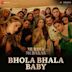 Bhola Bhala Baby [From "Murder Mubarak"]