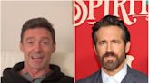 Hugh Jackman urges Academy not to ‘validate Ryan Reynolds’ with Oscar nomination for Spirited