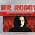 Mr. Robot, Vol. 1 [Original Television Series Soundtrack]