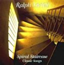 Spiral Staircase: Classic Songs