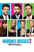 Horrible Bosses 2