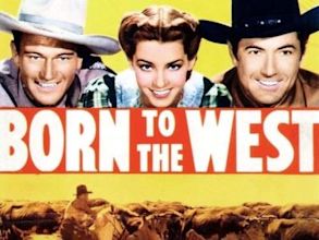 Born to the West