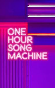 One Hour Song Machine