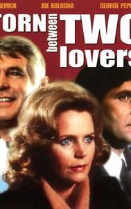 Torn Between Two Lovers (film)