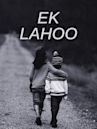 Ek Lahoo