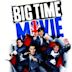 Big Time Movie