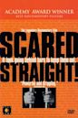 Scared Straight!