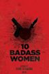 10 Badass Women | Crime, Drama, Mystery