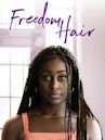 Freedom Hair | Drama