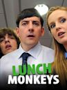 Lunch Monkeys