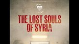 Película: "The Lost Souls Of Syria"