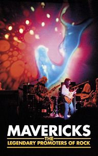 Mavericks: The Legendary Promoters Of Rock