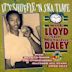 It's Shuffle 'N Ska Time with Lloyd "The Matador" Daley