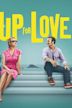 Up for Love