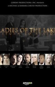 Ladies of the Lake: Return to Avalon