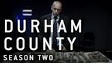 Durham County Season 2 Streaming: Watch & Stream via Amazon Prime Video