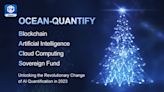 Ocean-Quantify Seeks to Unlock the Revolutionary Change of AI Quantification in 2023
