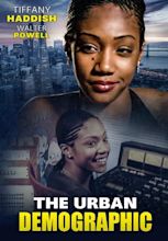 Watch The Urban Demographic (2019) - Free Movies | Tubi
