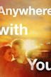 Anywhere with You (film)