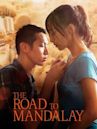 The Road to Mandalay (2016 film)