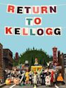 Return to Kellogg