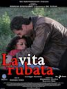 La vita rubata