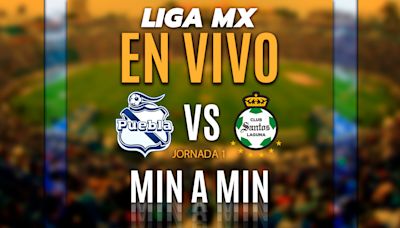 Puebla vs Santos en vivo. Partido hoy jornada 1 Liga MX 2024