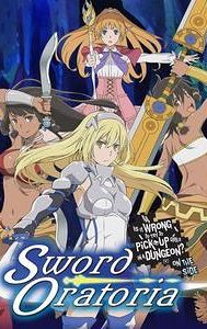 DanMachi: Is It Wrong to Try to Pick Up Girls in a Dungeon? On the Side - Sword Oratoria