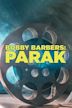 Bobby Barbers: Parak