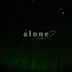 Alone