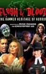 Flesh and Blood: The Hammer Heritage of Horror