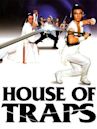 House of Traps