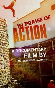 In Praise of Action