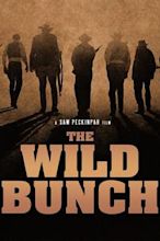 The Wild Bunch – Sie kannten kein Gesetz