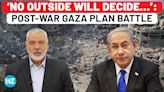 Hamas Fumes After Netanyahu Official Reveals Post-War Gaza Plan; ‘Will Cut Off The Hand Of…’