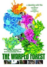 The Warped Forest (2011) - IMDb