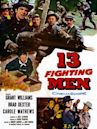 13 Fighting Men