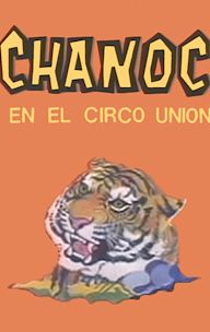 Chanoc en el Circo Unión