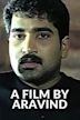 A Film By Aravind